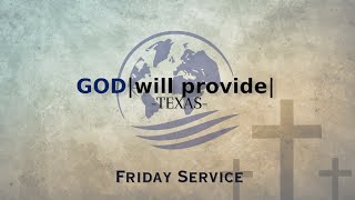 Friday Service | May 17th 2024