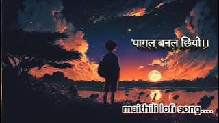 Pagal Banal Chhiyo Methli Lofi Song ।। Jeevan Babu ।। #song #lofimusic 