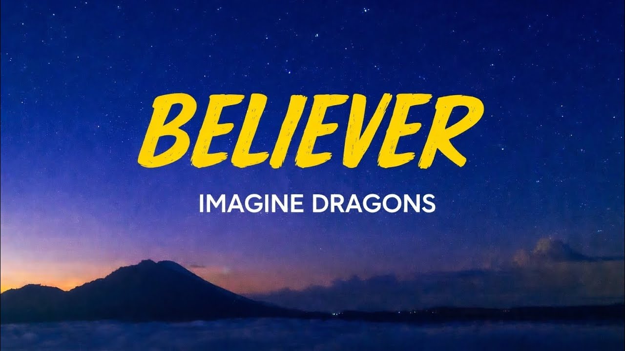 Imagine Dragons -believer ( lyrics new version)