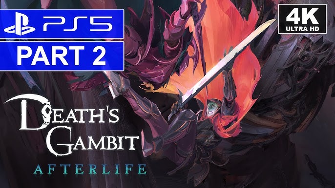 Death's Gambit - Walkthrough Longplay - Part 11 (Final Part) [Ultra] [PC]  [1080p HD] [60Fps] 