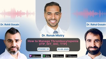 How to Manage Thrombocytopenia (ITP, HIT, DIC, TTP) - Dr. Ronak Mistry