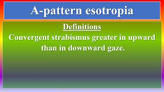 A - pattern esotropia
