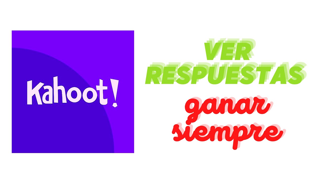 Como Ganar Siempre En Kahoot 2021