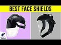 9 Best Face Shields 2019