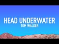 Capture de la vidéo Tom Walker - Head Underwater (Lyrics)