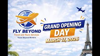 🎉  DINNER Program - GRAND OPENING DAY of Fly Beyond Travel and Tours Services