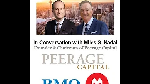 In Conversation with Miles S. Nadal & Douglas Porter, Chief Economist, BMO Financial Group