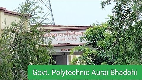Govt. Polytechnic Aurai Bhadohi Review College