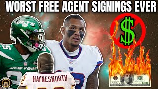 The WORST NFL Free Agent Signings Of ALL TIME