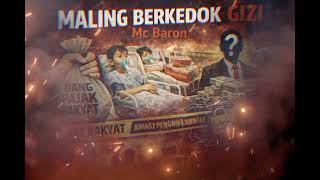 Download Lagu Maling Berkedok Gizi | Mc Baron Official MP3