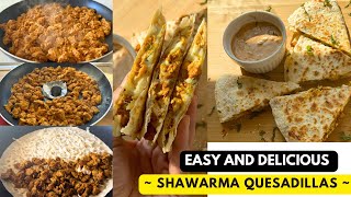 Shawarma Quesadillas| Easy and Delicious Shawarma Recipe| Spicy Garlic Sauce Recipe. by Khadeeja's Canadian Diary 307 views 1 month ago 5 minutes, 9 seconds