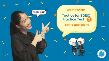 Tactics for TOEIC Listening & Reading Test Practice Test 2: Text-completion