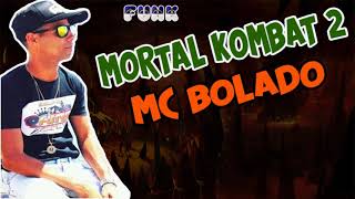 MC BOLADO - MORTAL KOMBAT 2 (FUNK DE PERNAMBUCO) Resimi