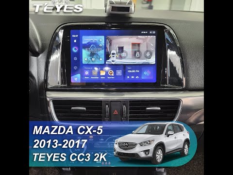 Teyes CC3 2K: Mazda CX-5 2015. Обзор установки магнитолы