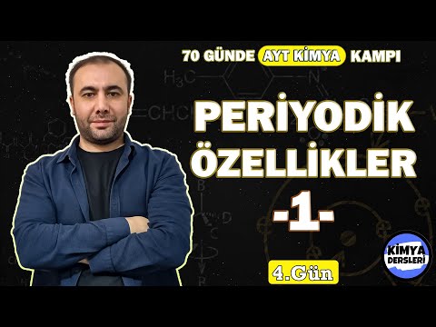 Periyodik Özellikler - 1 | 70 Günde AYT Kimya | 4.Gün | 11.Sınıf Kimya | AYT 2024