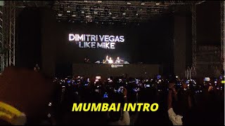Dimitri Vegas & Like Mike | Intro | Sunburn Mumbai 2019