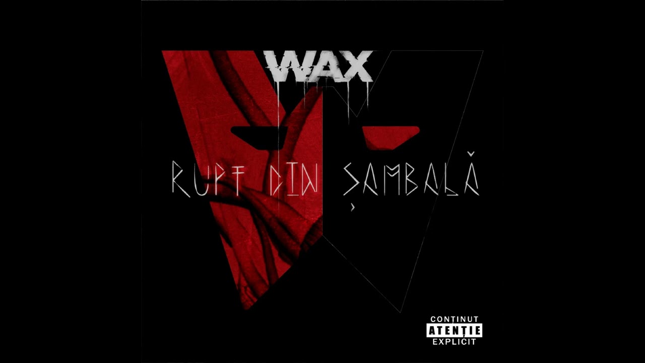 05.WAX - Câteva milioane (feat. Bean MC)