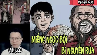 Miếng Ngọc Bội Bị Nguyền Rủa Đội Điều Tra Linh Dị Vu Lee