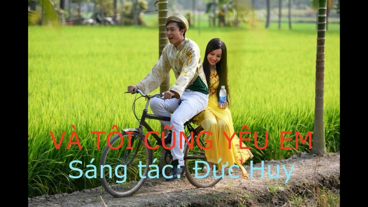 VÀ TÔI CŨNG YÊU EM KARAOKE