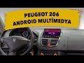 Peugeot 206 Android Multimedya Navigasyon Sistemi Montaj Uygulaması