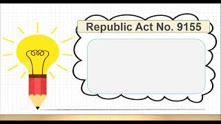 REPUBLIC ACT NO. 9155 or Governance of Basic Education Act of 2001