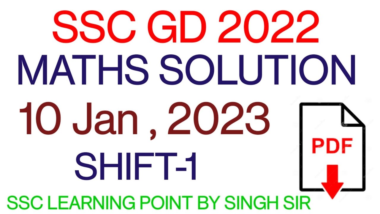 SSC GD 2022 (10 Jan, 2023. 1st shift) Maths Solution|| GD Solved Paper by Singh Sir.
