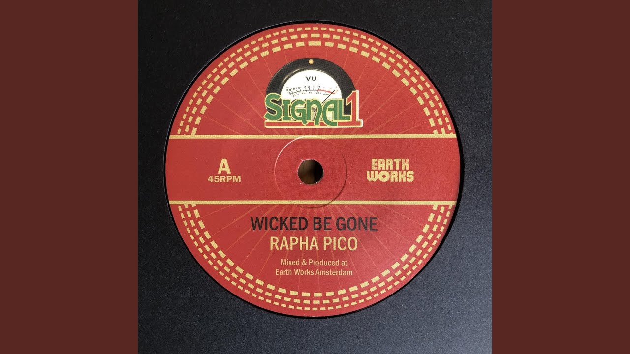Wicked Be Gone (7" Vinyl Version)