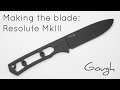 Making a knife blade with cnc  resolute mkiii