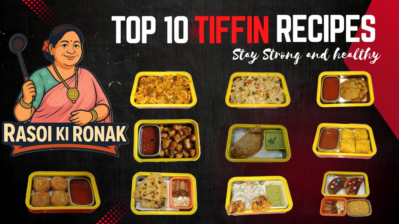 10 Easy & Healthy Tiffin Recipes | बच्चों और बड़ों के लिए Best Lunchbox Ideas | Rasoi Ki Ronak