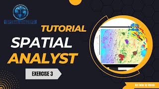 Spatial Analyst | ArcTutor | Exercise 3 | ArcTutor by Warda | Global Geosoft