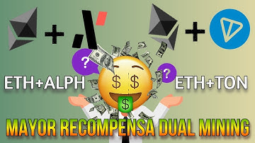👷⛏️!! MINADO DUAL!!⛏️👷 MEJOR RENTABILIDAD🤑 ETH + TON Vs ETH + ALEPH😎🤑👍