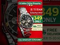 Titan Analog Mens Watch Stainless Steel Chain ☺😍 at₹349 🤯#trending #menswatch #shorts