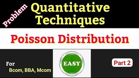 Poisson Distribution എളുപ്പത്തിൽ പഠിക്കാം Pat 2 - Quantitative Techniques for Bcom/BBA/Mcom