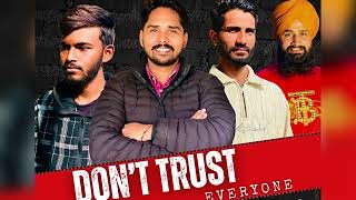 Dont Trust Official Audio Dimpy Ft Akash Full Song New Punjabi Song