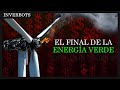 Las ENERGÍAS VERDES podrían no sobrevivir en este mercado