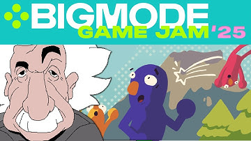 Bigmode Game Jam 2025
