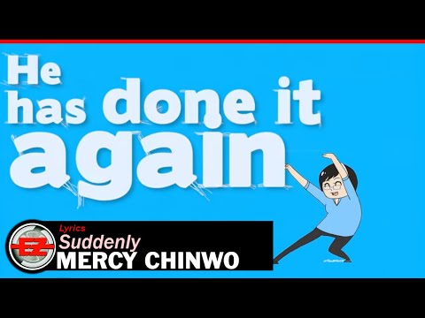 Mercy Chinwo - Suddenly (Official Lyrics)