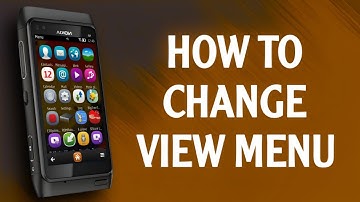 How to change view menu for Nokia Belle Refresh - N8