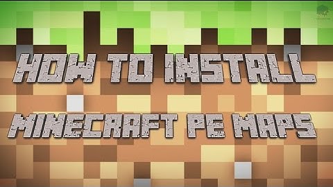How to install Map in Minecraft pe (Tutorial)