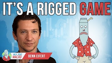 Retail vs Wall Street: Why The Odds Are Stacked Against You w/ Benn Eifert