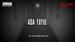 Ada Tuyul Nightmare Side Official 2025 - Ardan Radio