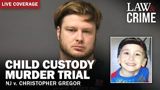 Live Child Custody Murder Trial Nj V Christopher Gregor Day 6