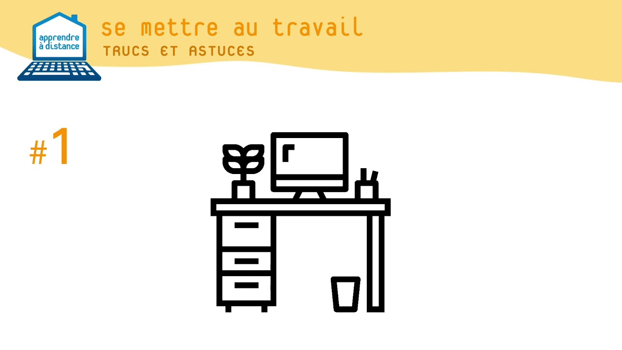 Se mettre au travail. Quels conseils pour faciliter la ...