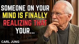Someone on Your Mind Is Finally Realizing Who You Are | Carl Jung Inspired