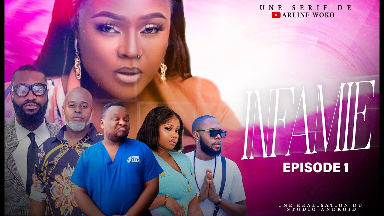 INFAMIE - Épisode 1 | Film Congolais 2025 | Arline Kiala Officiel