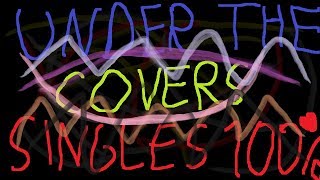 Under The Covers Vol. 3 Singles by Iffydsu, Hence and more