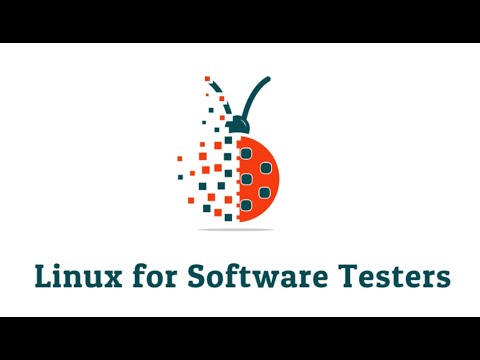 Linux for Software Testers - ლინუქსი პროგრამული უზრუნველყოფის ტესტერებისათვის