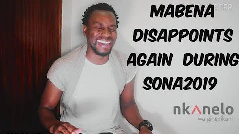 MABENA disappoints AGAIN at SONA2019 |Nkanelo Wa Gingirikani EP 78 |Mandla Gingirikani