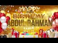 ABDUL RAHMAN Happy Birthday Abdulrahman 