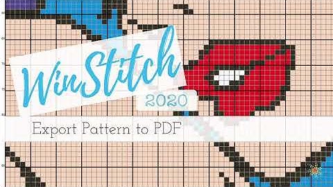 WinStitch 2020 Tutorial | Export Crochet Graph to PDF